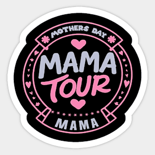 Mama Tour Rock Tour Mom's Life Mother's Day Family Sticker